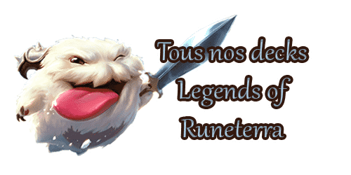 legends-of-runeterra-lor-meta-tous-nos-decks-guides-listes-cartes-champions