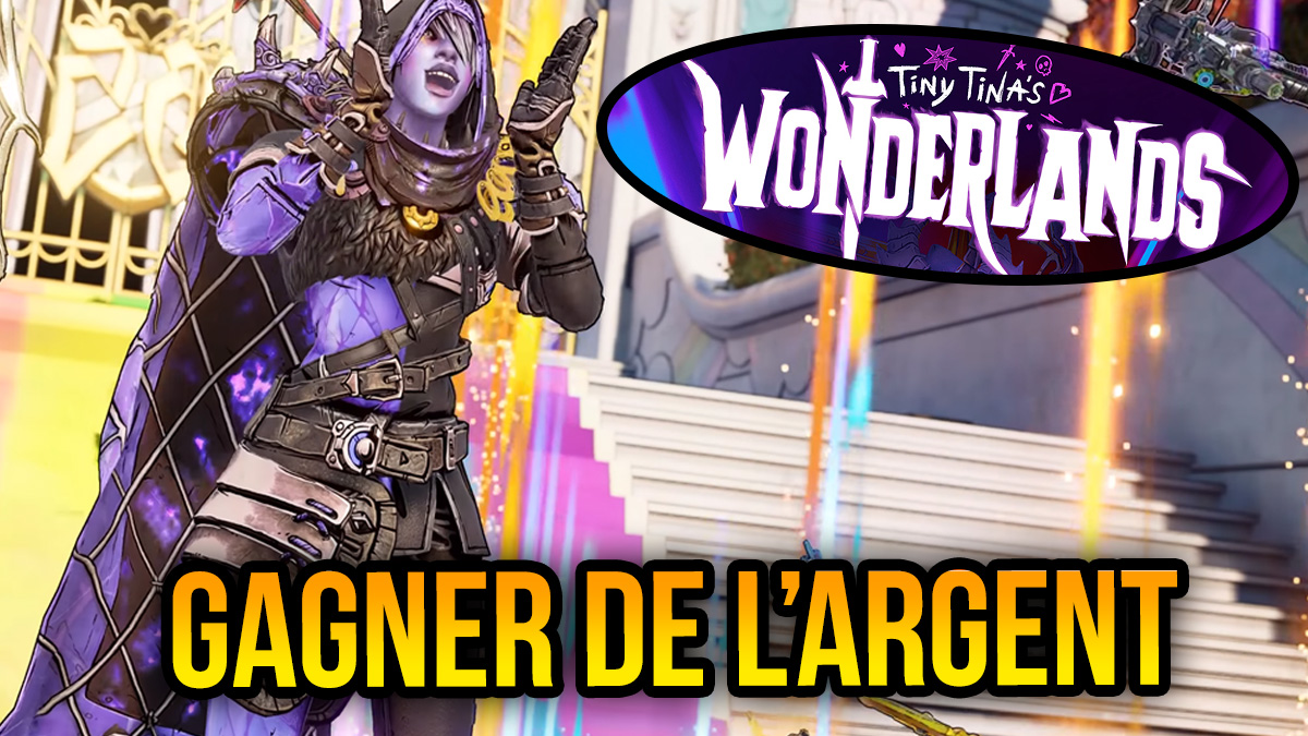 minia gagner de l'argent tiny tinas wonderlands