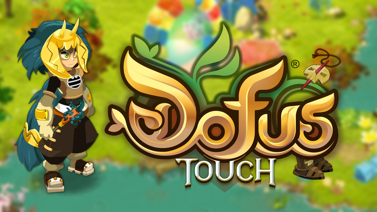 DOFUS TOUCH 1.54 : Nouveaux stuffs et items dévoilés sur Youtube