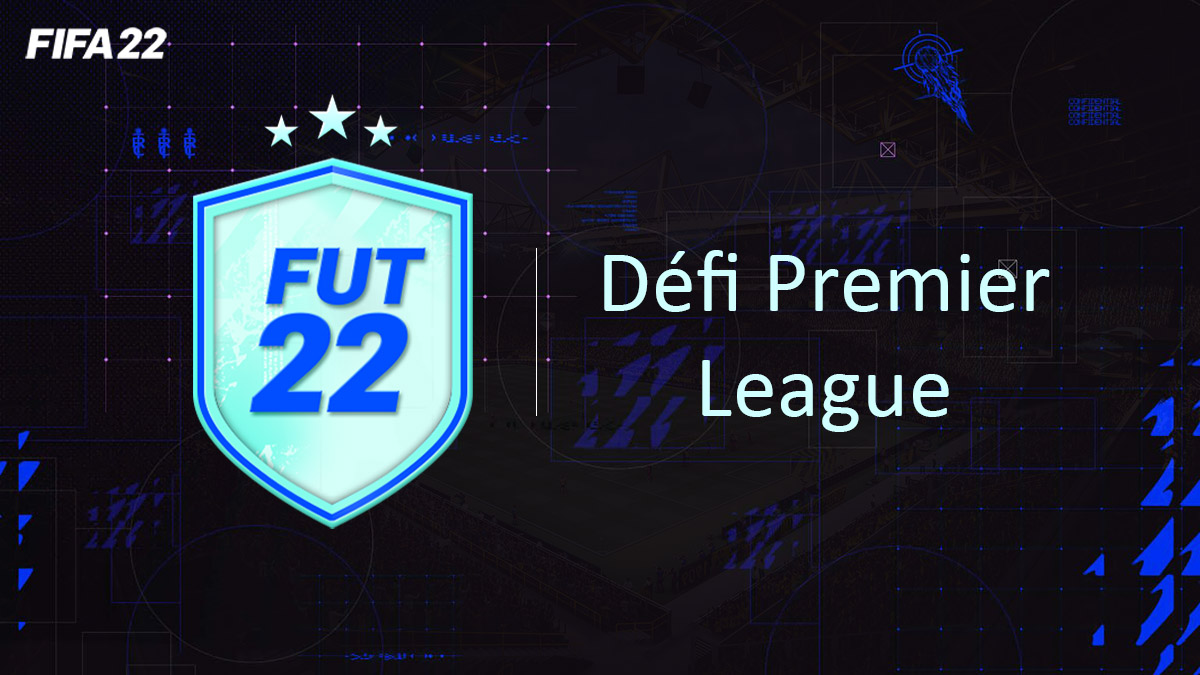 fifa-22-FUT-DCE-SBC-solution-Défi-Premier-League-soluce-pas-cher-cartes-vignette