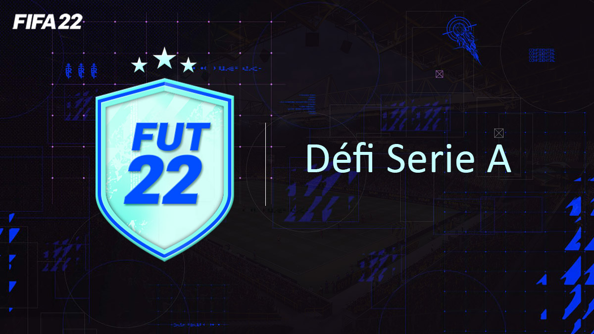 fifa-22-FUT-DCE-SBC-solution-Défi-Serie-A-soluce-pas-cher-cartes-vignette