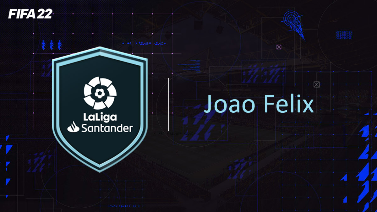 fifa-22-FUT-DCE-SBC-solution-POTM-la-liga-Joao-Felix-soluce-pas-cher-cartes-vignette