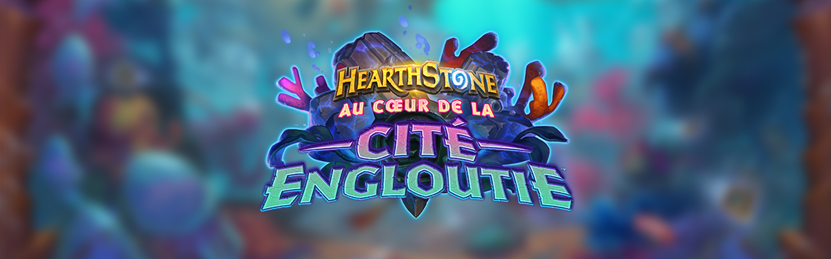 meta-hearthstone-au-coeur-de-la-cite-engloutie-decks-a-tester-extension-annee-de-l-hydre