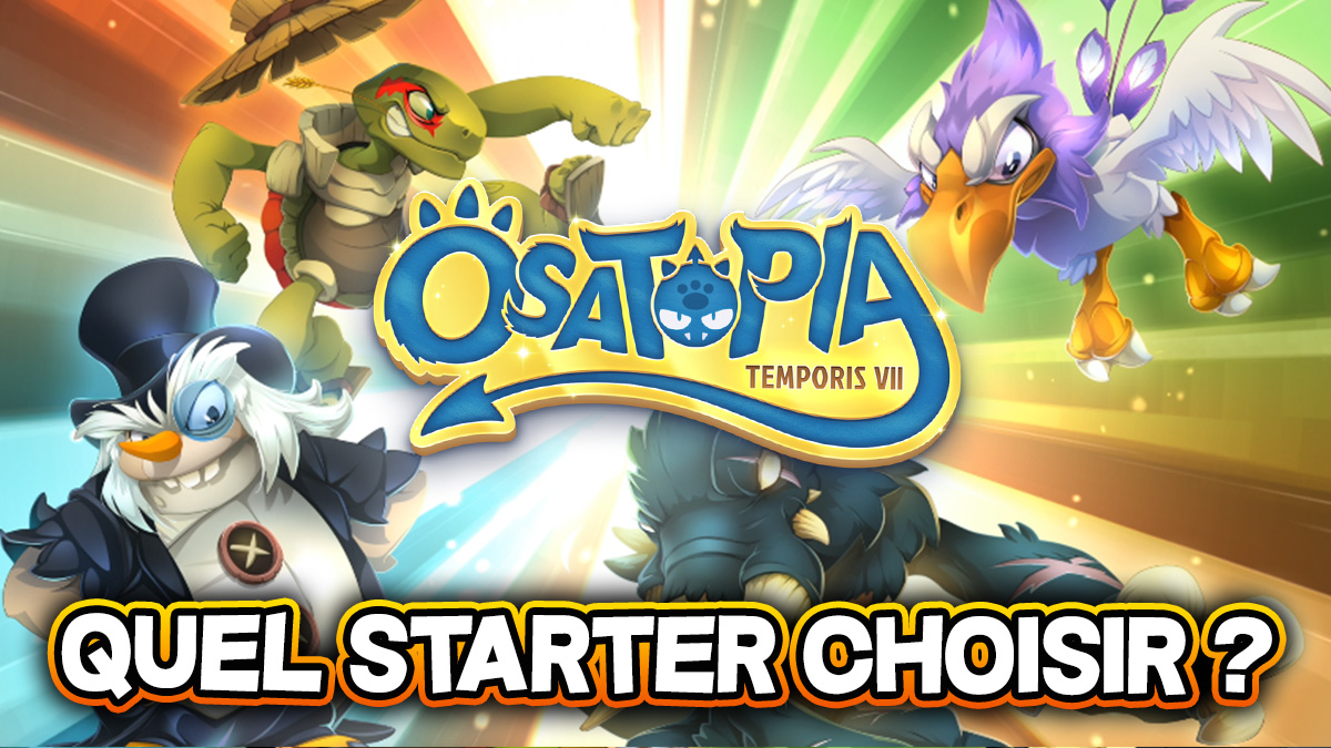 dofus temporis 7 quel starter choisir