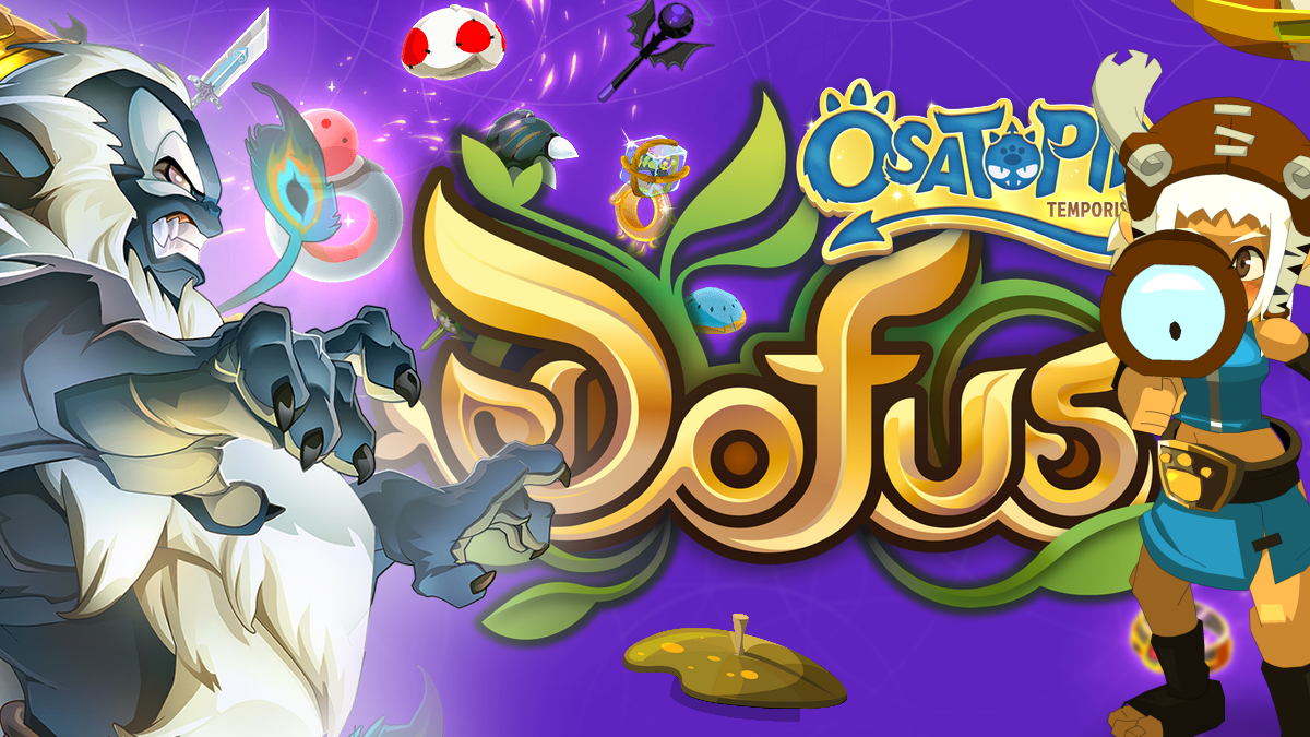 DOFUS Temporis 7 : Obtention des items, drop équipements sur les monstres