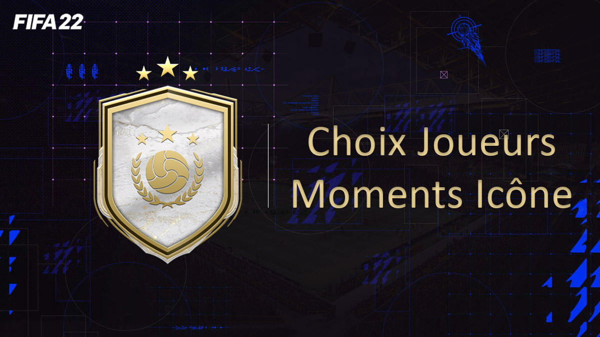 fifa-22-FUT-DCE-SBC-solution-Choix-Joueurs-Moments-Icône-soluce-pas-cher-cartes-vignette