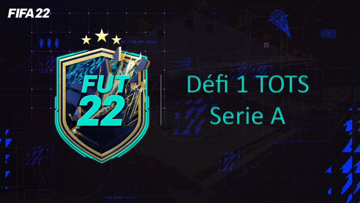 fifa-22-FUT-DCE-SBC-solution-Défi-Serie-A-TOTS-1-soluce-pas-cher-cartes-vignette