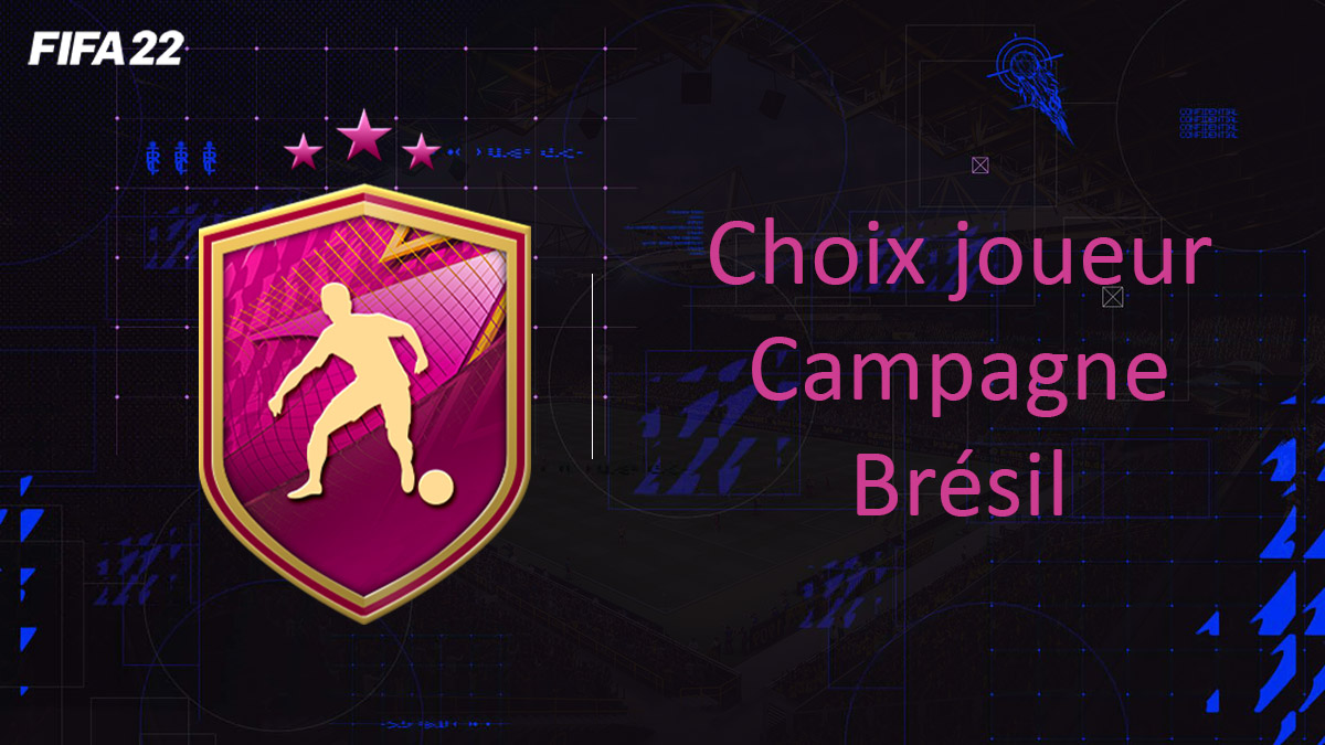 fifa-22-FUT-DCE-SBC-solution-Choix-joueur-Campagne-Brésil-soluce-pas-cher-cartes-vignette