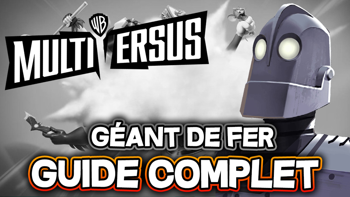 géant de fer minia guide multiversus