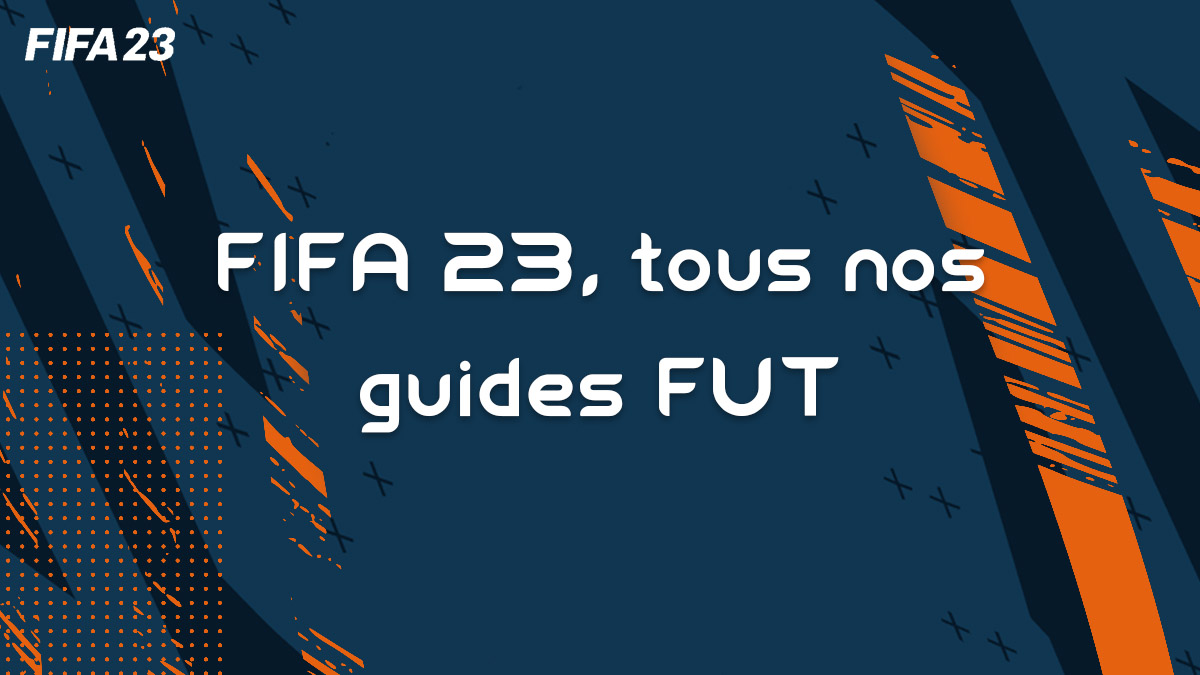 fifa-23-FUT-guide-solutions-DCE-infos-conseils-liste-investissements-vignette