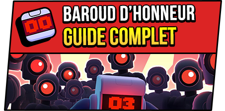 baroud d'honneur brawl stars guide