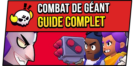 combat de géants brawl stars guide