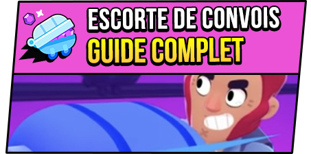 escorte de convois brawl stars