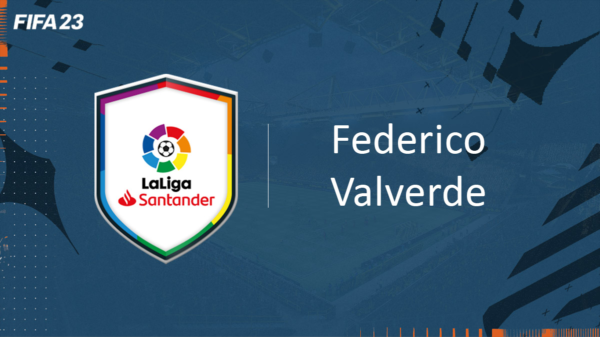 fifa-23-POTM-FUT-DCE-SBC-défi-federico-valverde-solution-pas-cher-vignette-1