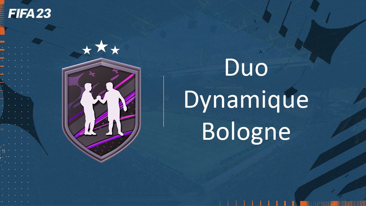 fifa-23-POTM-FUT-DCE-SBC-duo-dynamique-bologne-solution-pas-cher-vignette