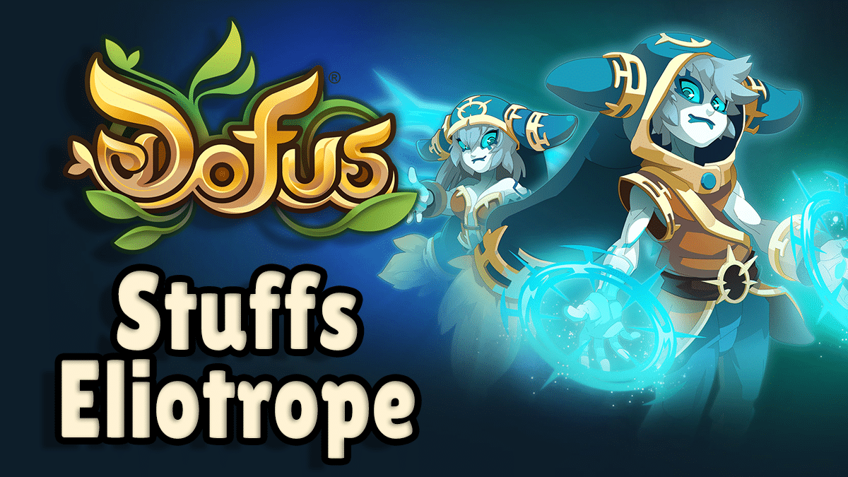 Guide du stuff Eliotrope sur Dofus, items dofusbook