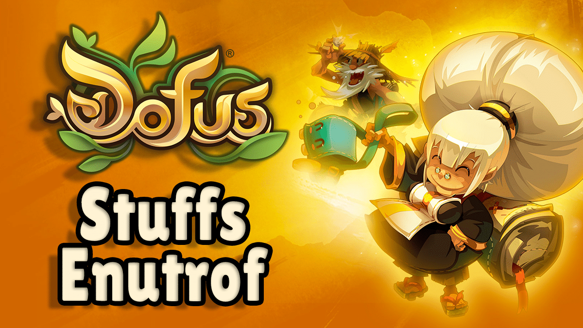 Guide du stuff Enutrof sur Dofus, items dofusbook