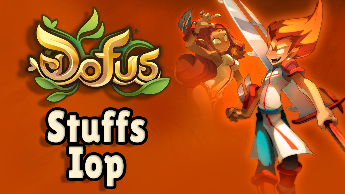 Guide du stuff Iop sur Dofus, équipements et items dofusbook