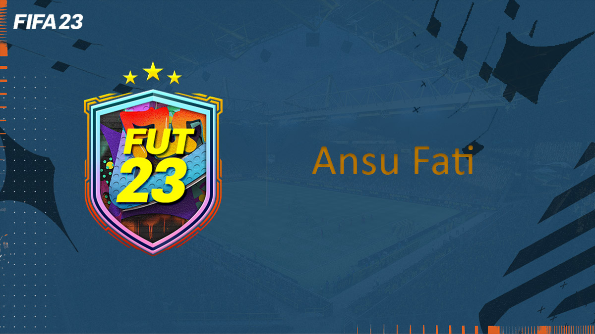 fifa-23-FUT-DCE-SBC-ansu-fati-solution-pas-cher-avis-vignette