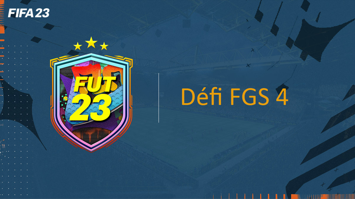 fifa-23-FUT-DCE-SBC-défi-FGS-4-solution-pas-cher-avis-vignette