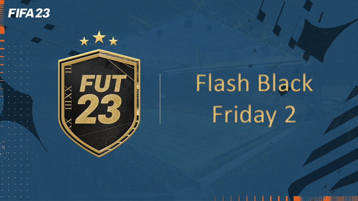 fifa-23-FUT-DCE-SBC-défi-Flash-Black-Friday-2-solution-pas-cher-avis-vignette