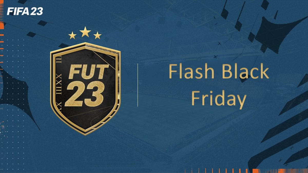 fifa-23-FUT-DCE-SBC-défi-Flash-Black-Friday-solution-pas-cher-avis-vignette