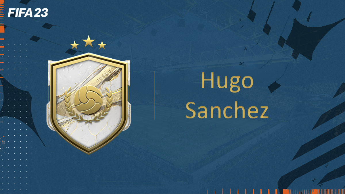 fifa-23-FUT-DCE-SBC-icone-Hugo-Sanchez-solution-pas-cher-avis-vignette