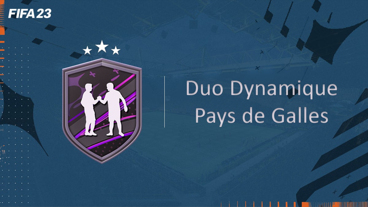 fifa-23-POTM-FUT-DCE-SBC-duo-dynamique-pays-galles-solution-pas-cher-vignette