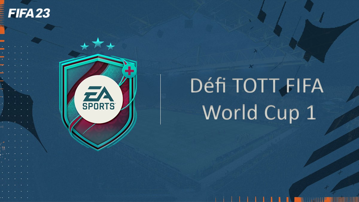 fifa-23-FUT-DCE-SBC-Défi-TOTT-1-pas-cher-avis-vignette