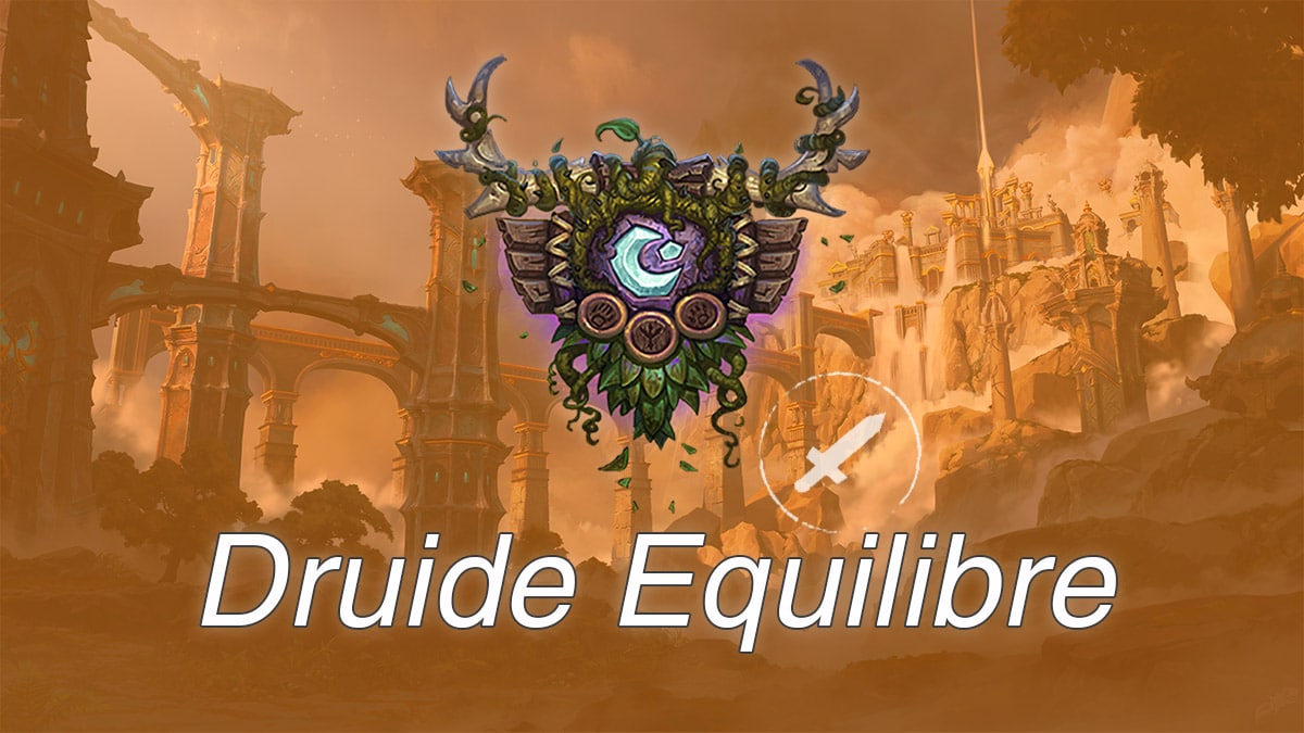 wow-dragonflight-df-mm-guide-druide-equilibre-talents-vignette