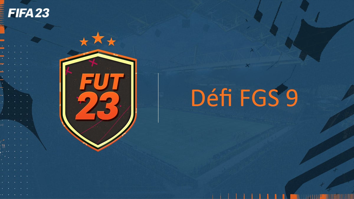 fifa-23-FUT-DCE-SBC-défi-fgs-9-pas-cher-avis-vignette