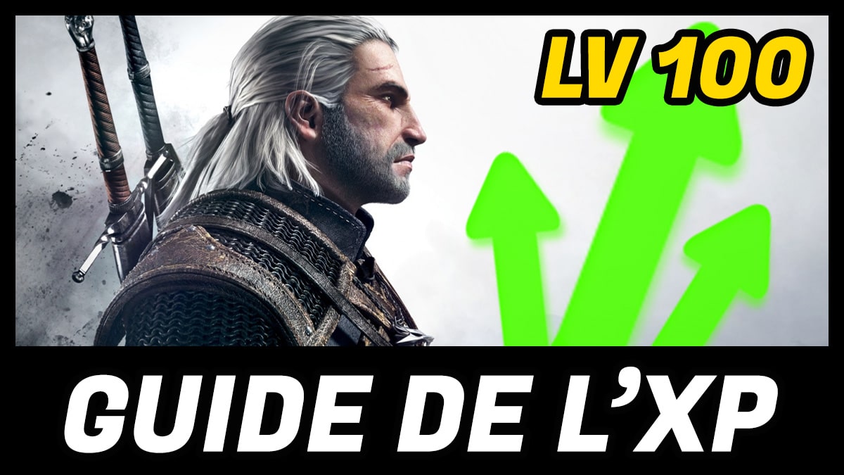 minia article the witcher 3 guide de l'xp