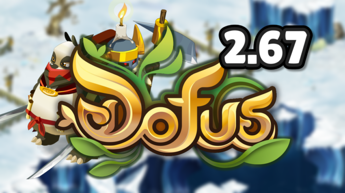DOFUS 2.67 en beta dès le mois prochain !