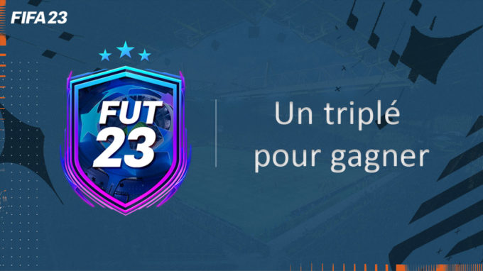 fifa-23-FUT-DCE-SBC-RTTF-triplé-gagner-solution-pas-cher-vignette