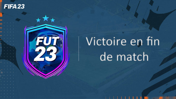 fifa-23-FUT-DCE-SBC-RTTF-victoire-fin-match-solution-pas-cher-vignette