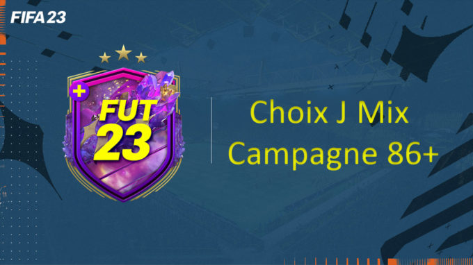 fifa-23-FUT-DCE-SBC-cj-campagne-86+-solution-pas-cher-vignette