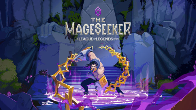 riot-forge-annonce-the-mageseeker-a-league-of-legends-story