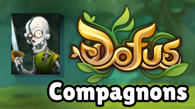 DOFUS : Guide de Kalkanéus, compagnon et ancienne incarnation