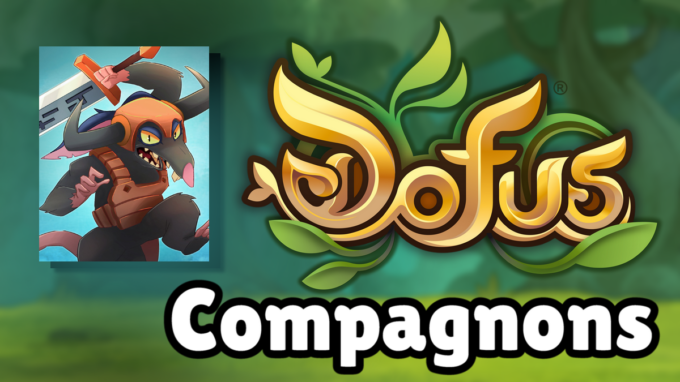 DOFUS : Guide de Rapiat, compagnon et ancienne incarnation