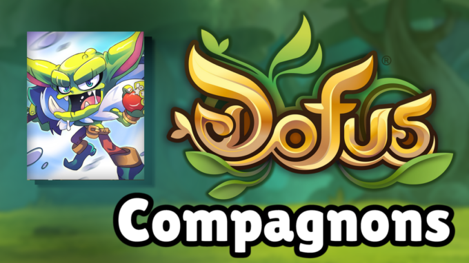 DOFUS : Guide de Turyé, compagnon et ancienne incarnation