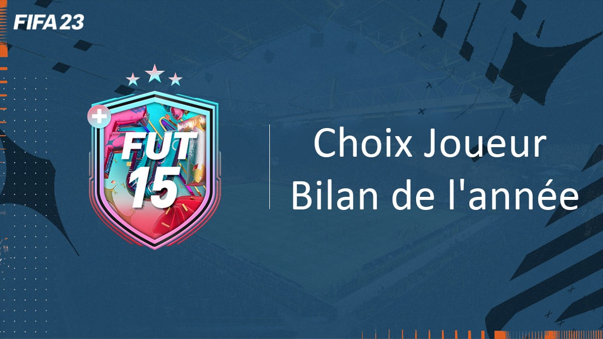 FIFA 23, DCE FUT Solution Choix Joueur Bilan de l'année - Guides -  Gamosaurus