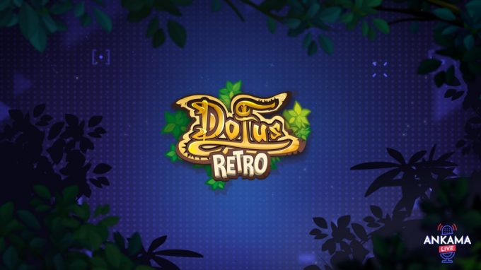 Dofus Temporis Rétro 2 : L'Ankama live de présentation