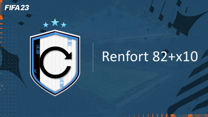 fifa-23-FUT-DCE-SBC-renfort-82-x10-solution-pas-cher-vignette