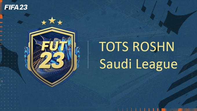 fifa-23-FUT-DCE-SBC-renfort-roshn-saudi-tots-solution-pas-cher-vignette