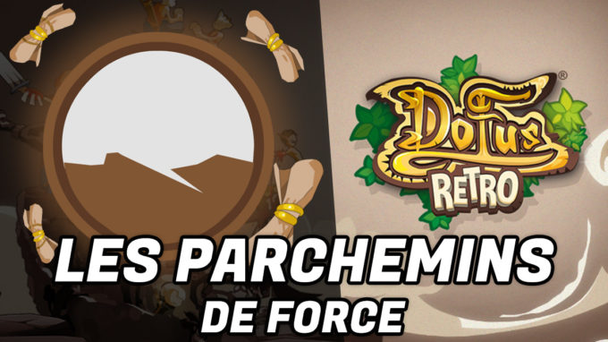 minia parchemin force dofus retro