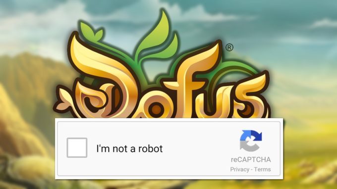 Pour Ankama, le CAPTCHA n'est pas la solution aux bots sur DOFUS