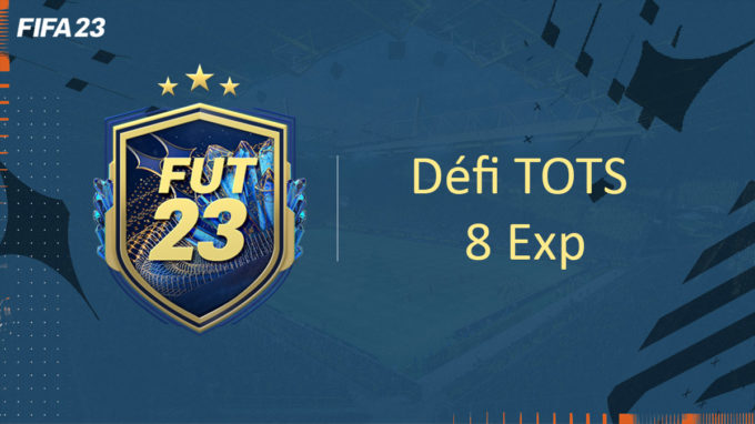 fifa-23-FUT-DCE-SBC-renfort-tots-echange-8-solution-pas-cher-vignette