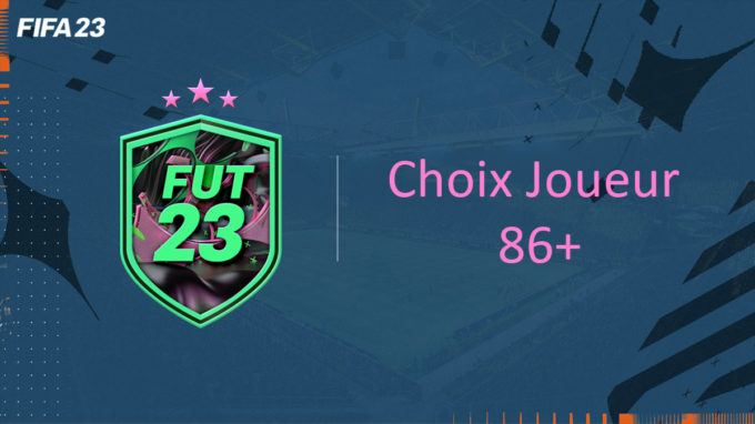 fifa-23-FUT-DCE-SBC-choix-joueur-86+-solution-pas-cher-avis-vignette