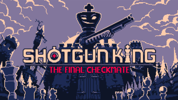shotgun-king-the-final-checkmate-bande-annonce-date-de-sortie-consoles