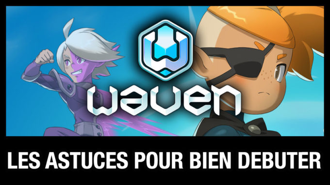 minia astuce waven